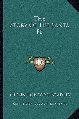 The Story Of The Santa Fe