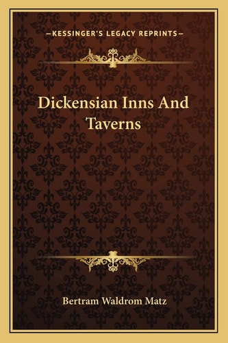 Dickensian Inns And Taverns