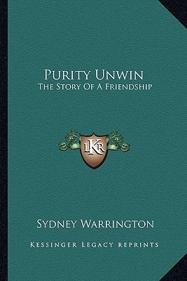 Purity Unwin: The Story Of A Friendship