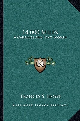 14,000 Miles: A Carriage and Two Women