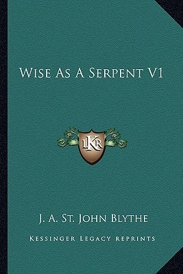 Wise As A Serpent V1