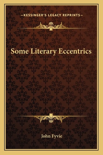 Some Literary Eccentrics