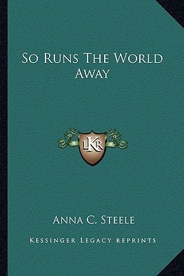 So Runs The World Away