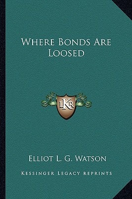 Where Bonds Are Loosed