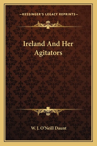 Ireland And Her Agitators