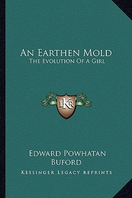 An Earthen Mold: The Evolution Of A Girl
