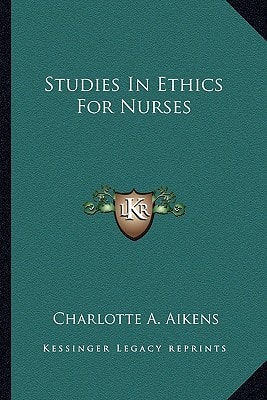 Studies In Ethics For Nurses