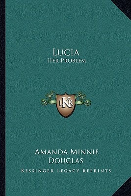 Lucia: Her Problem