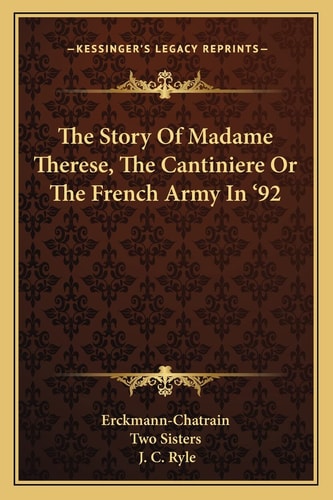 The Story Of Madame Therese, The Cantiniere Or The French Army In '92