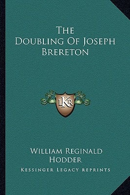 The Doubling Of Joseph Brereton