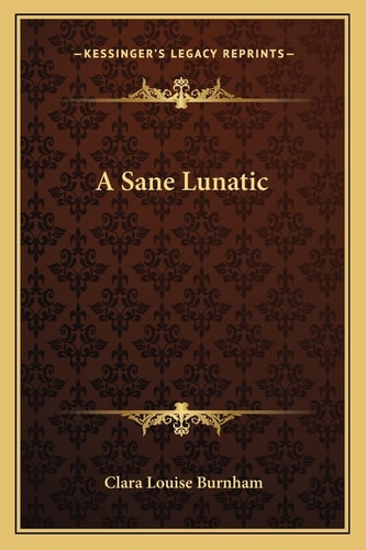 A Sane Lunatic