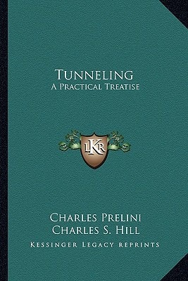 Tunneling: A Practical Treatise