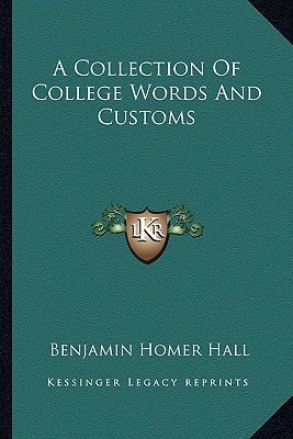 A Collection Of College Words And Customs
