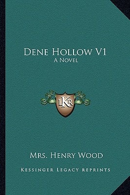 Dene Hollow V1: A Novel