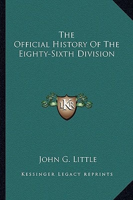The Official History Of The Eighty-Sixth Division
