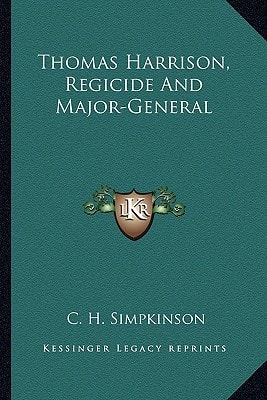 Thomas Harrison, Regicide And Major-General