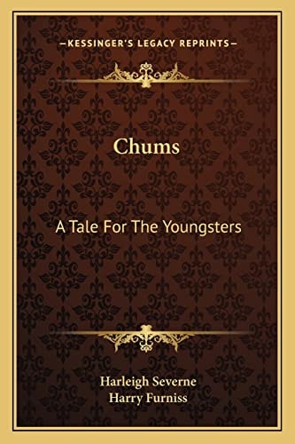 Chums: A Tale For The Youngsters