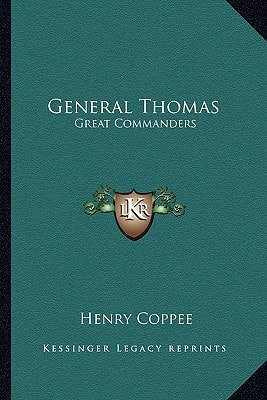 General Thomas: Great Commanders
