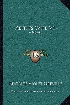 Keith's Wife V1: A Novel