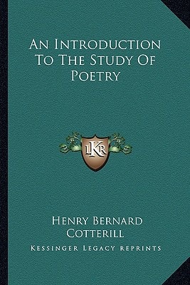 An Introduction To The Study Of Poetry