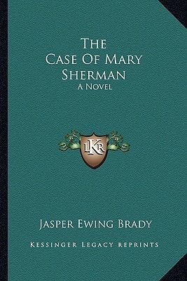 The Case Of Mary Sherman: A Novel