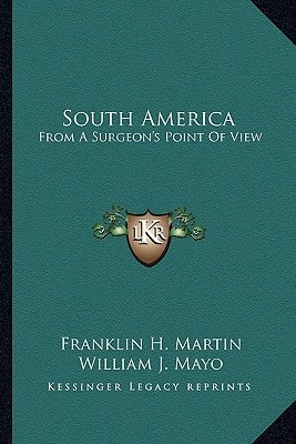 South America: From A Surgeon's Point Of View