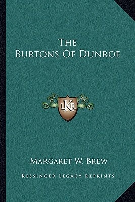 The Burtons Of Dunroe