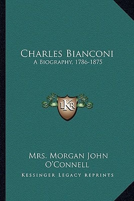 Charles Bianconi: A Biography, 1786-1875