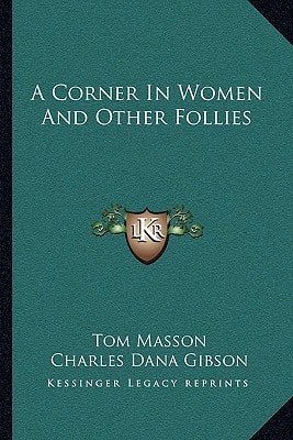 A Corner In Women And Other Follies