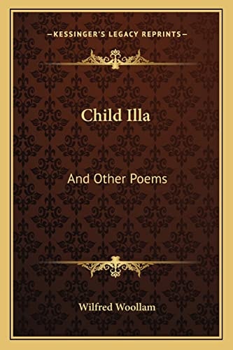 Child Illa: And Other Poems