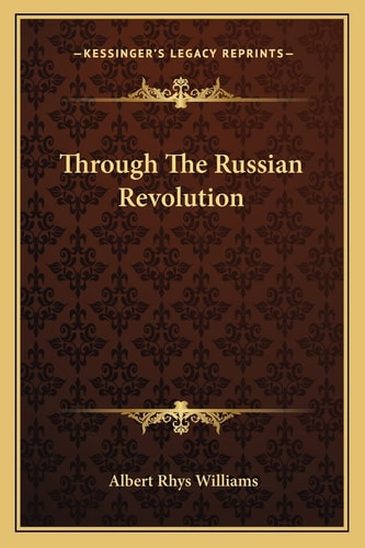 Through The Russian Revolution