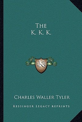 The K. K. K.