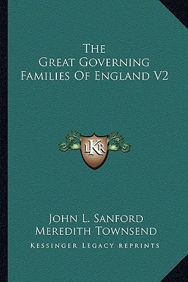 The Great Governing Families Of England V2