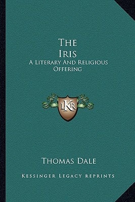 The Iris: A Literary And Religious Offering