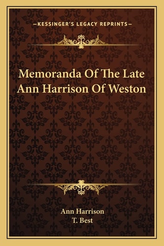 Memoranda Of The Late Ann Harrison Of Weston