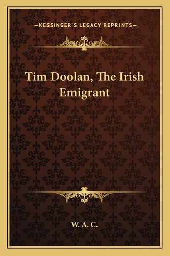 Tim Doolan, The Irish Emigrant