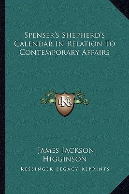 Spenser's Shepherd's Calendar In Relation To Contemporary Affairs