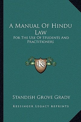 A Manual Of Hindu Law: For The Use Of Students And Practitioners