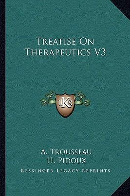 Treatise On Therapeutics V3