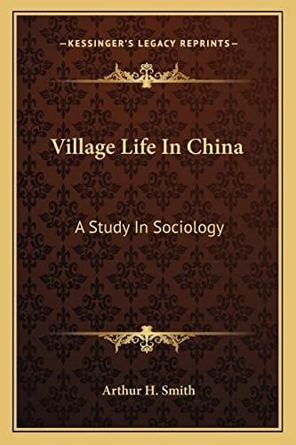 Village Life In China: A Study In Sociology