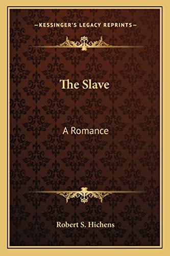 The Slave: A Romance