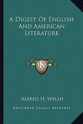 A Digest Of English And American Literature