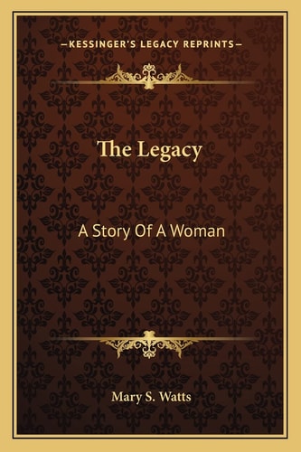 The Legacy: A Story Of A Woman