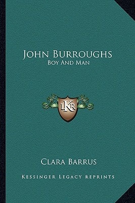 John Burroughs: Boy And Man