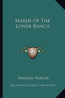Marjie Of The Lower Ranch