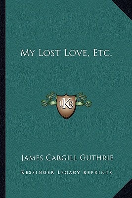 My Lost Love, Etc.