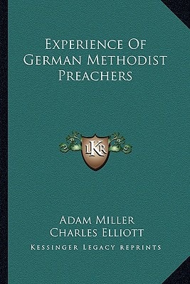 Experience Of German Methodist Preachers
