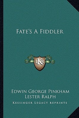 Fate's A Fiddler
