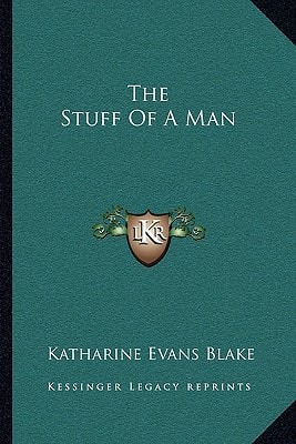The Stuff Of A Man