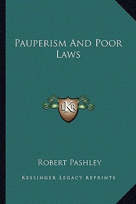 Pauperism And Poor Laws